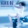 Alice DJ - Better Off Alone - Vocal Club Mix